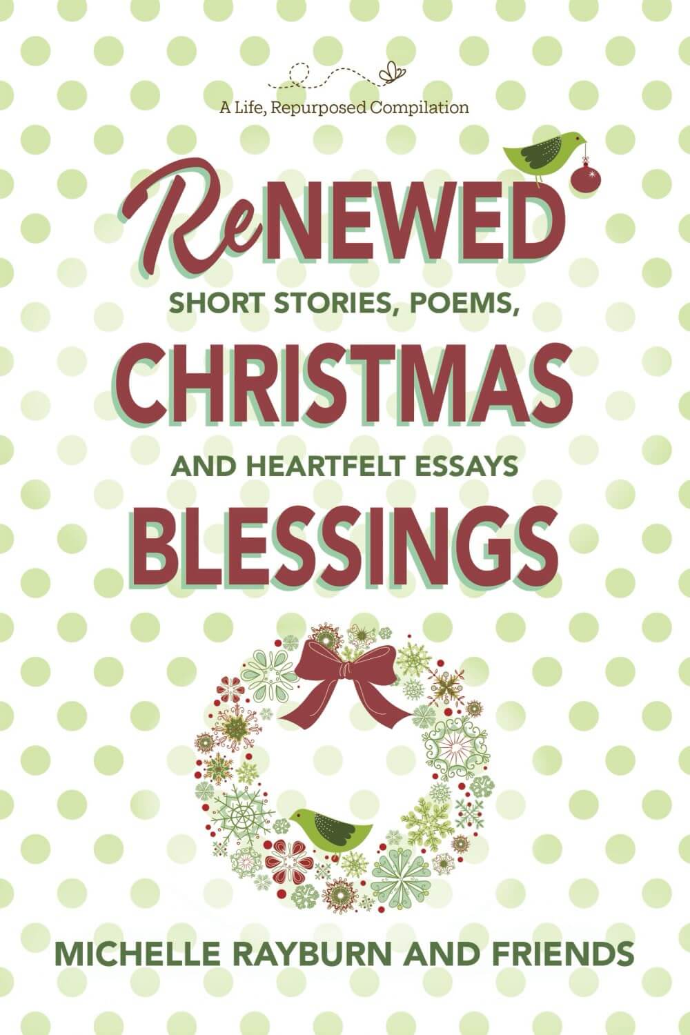 Renewed Christmas Blessings 